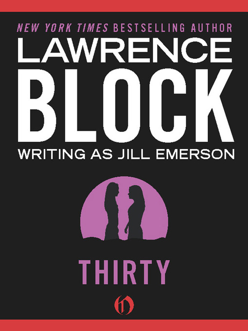 Title details for Thirty by Lawrence Block - Available